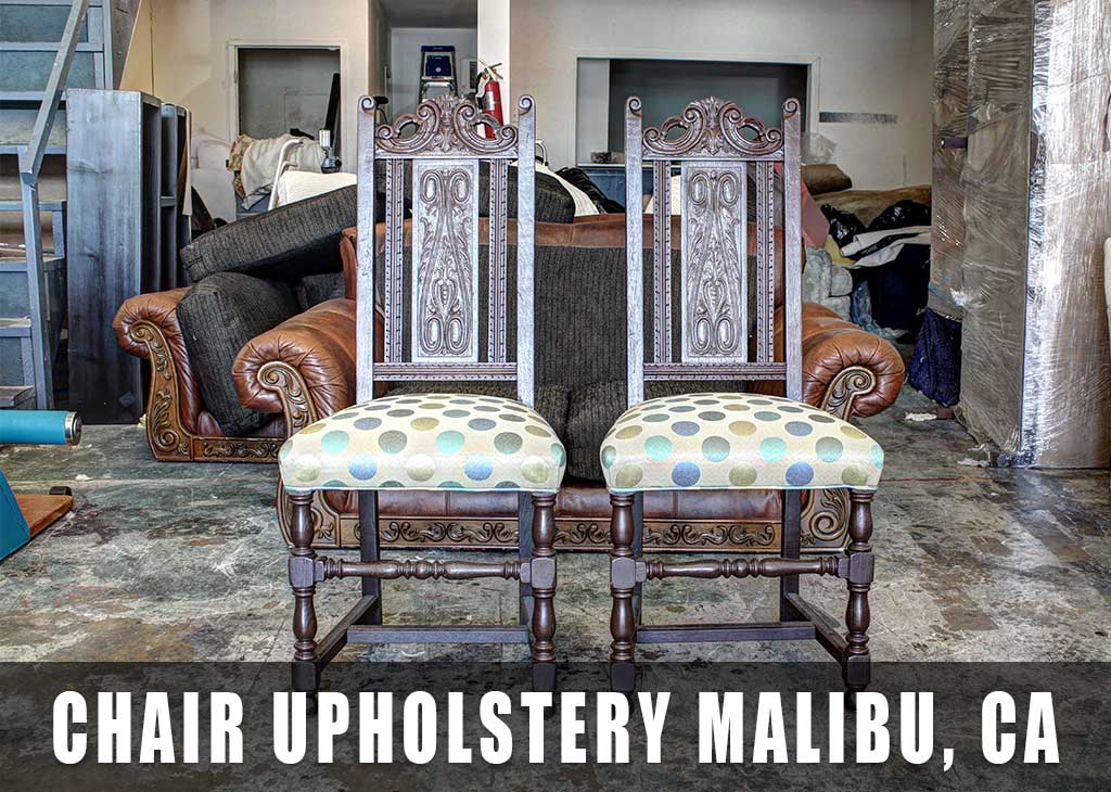 Dinning chair upholstery Malibu California