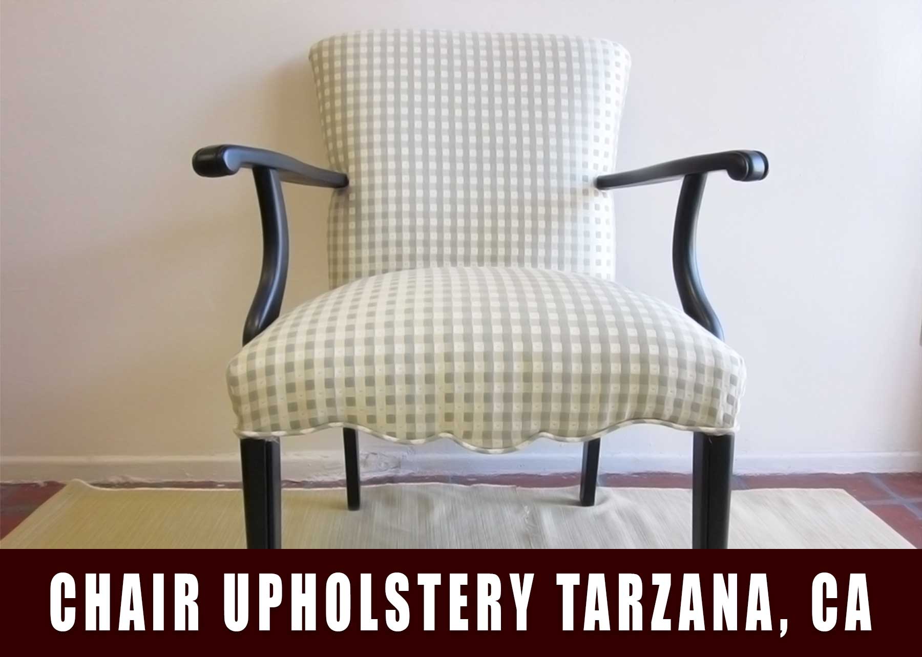 Chair upholstery Tarzana California. Chair Reupholstery Tarzana CA.