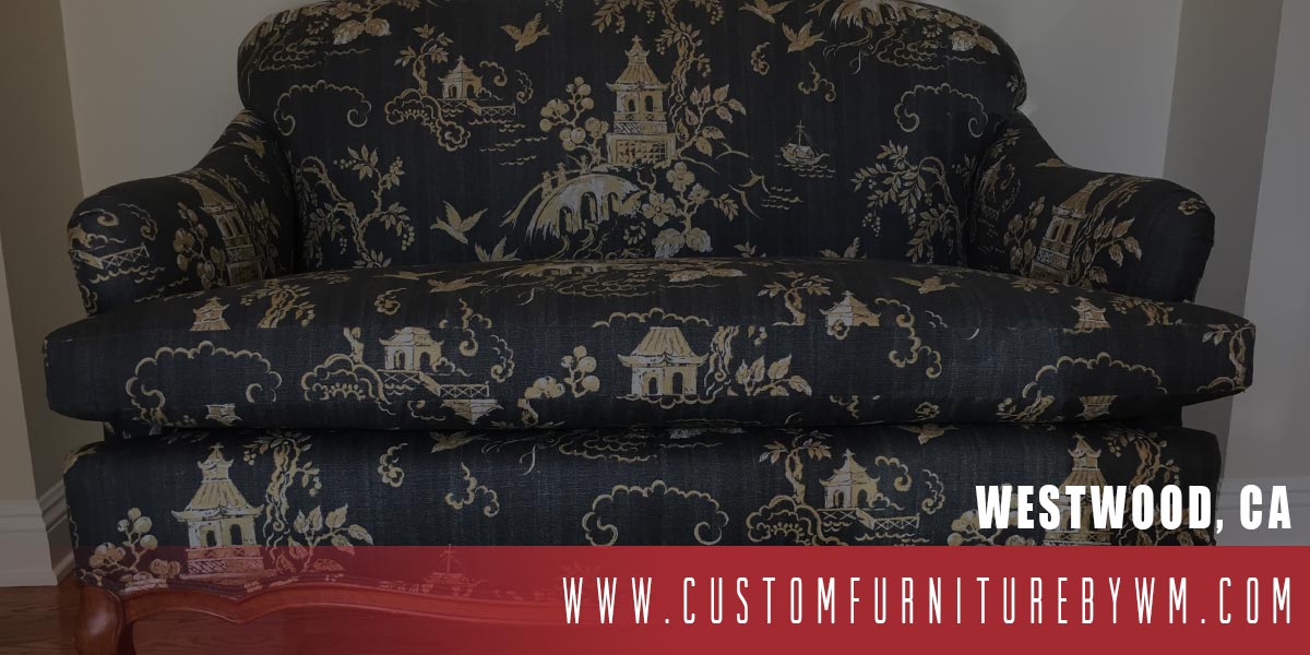 FURNITURE UPHOLSTERY WESTWOOD CALIFORNIA SOFA REUPHOLSTERY SERVICE