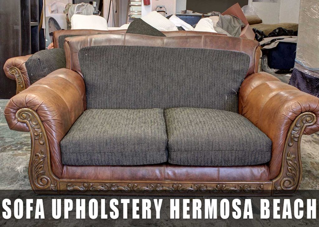 Sofa Upholstery Hermosa Beach CA Sofas Chairs Booths Patio Cushions