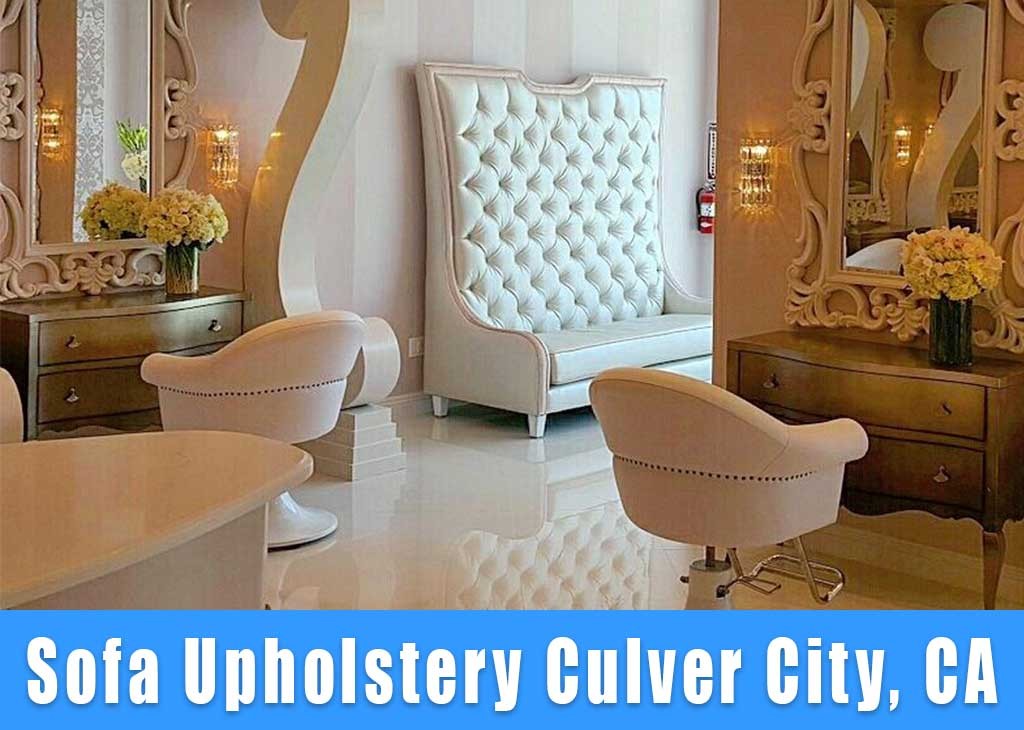 Sofa upholstery Culver City California