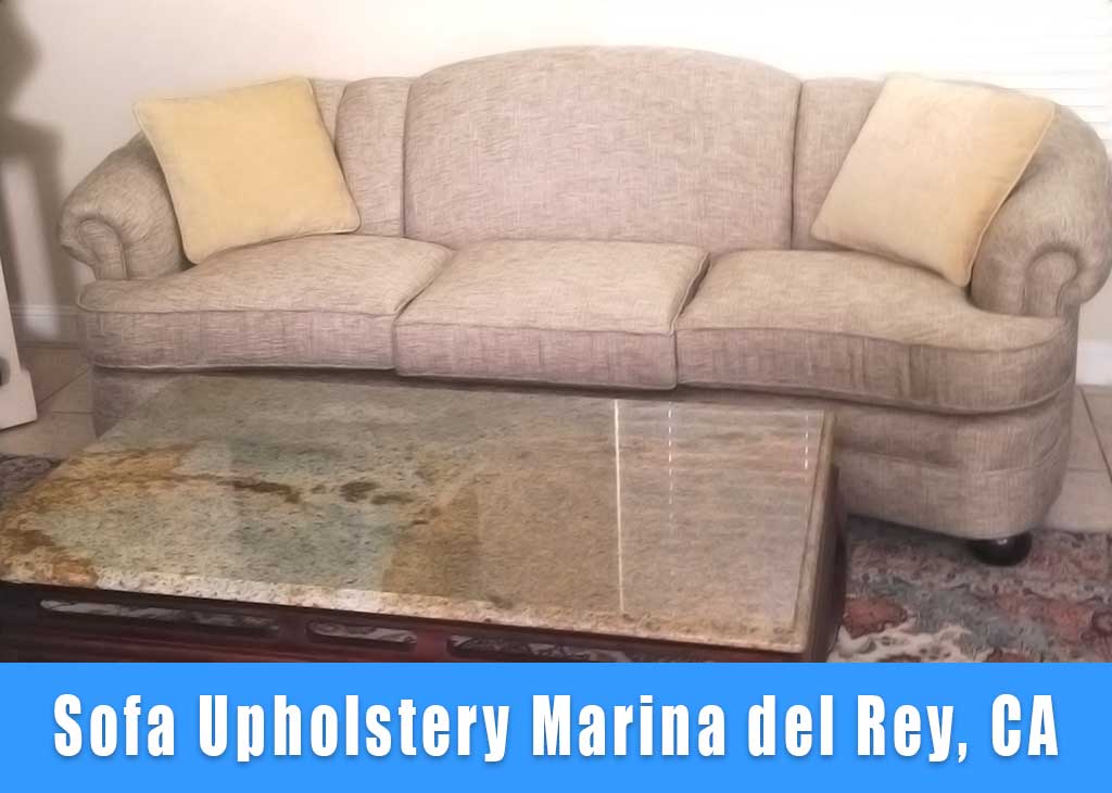 Sofa upholstery Marina del Rey California. Custom sofas in Marina del Rey CA.